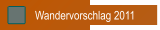 Wandervorschlag 2011