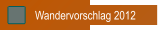 Wandervorschlag 2012