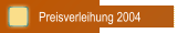 Preisverleihung 2004